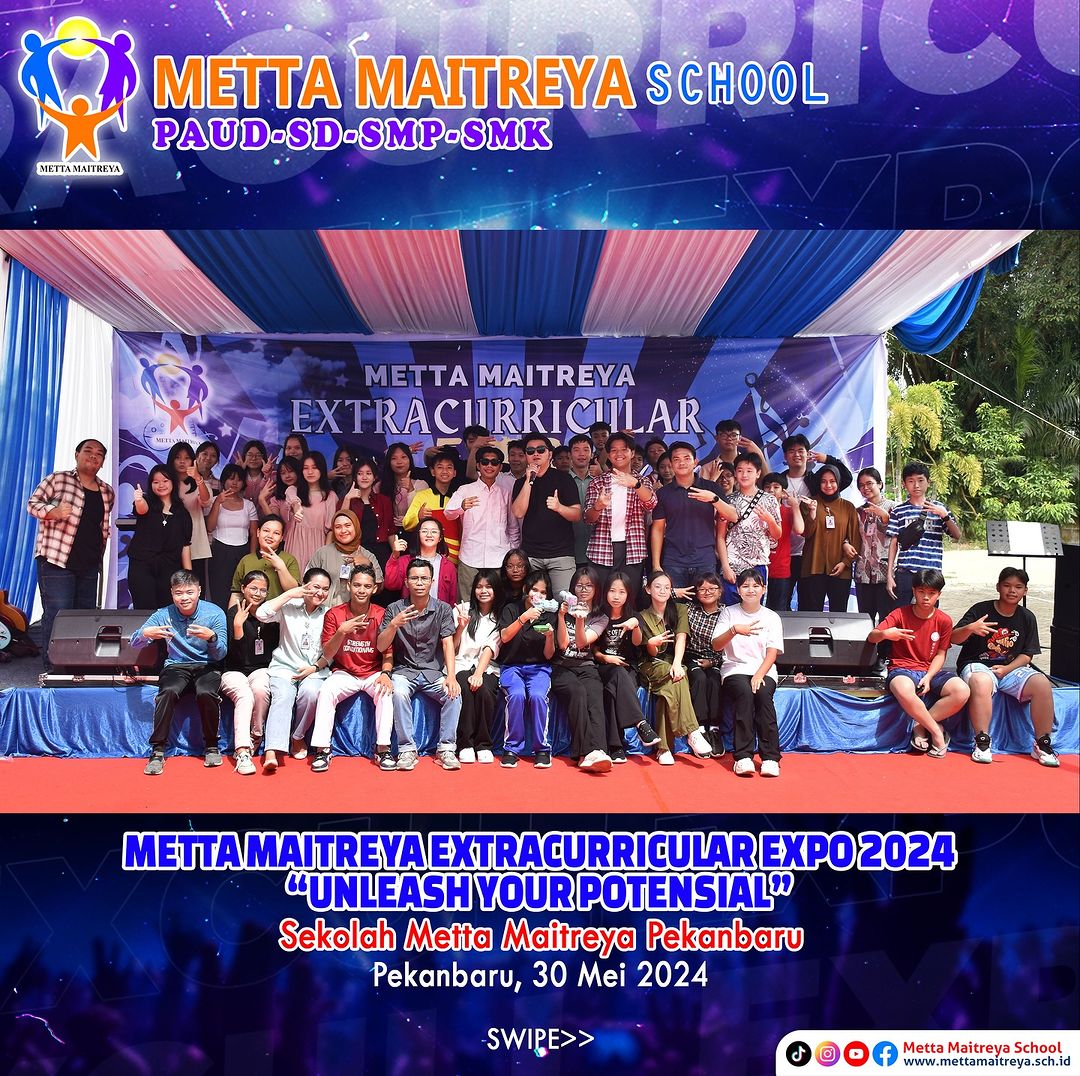 Metta Maitreya Extracurricular Expo 2024 "Unleash Your Potensial" | SEKOLAH METTA MAITREYA